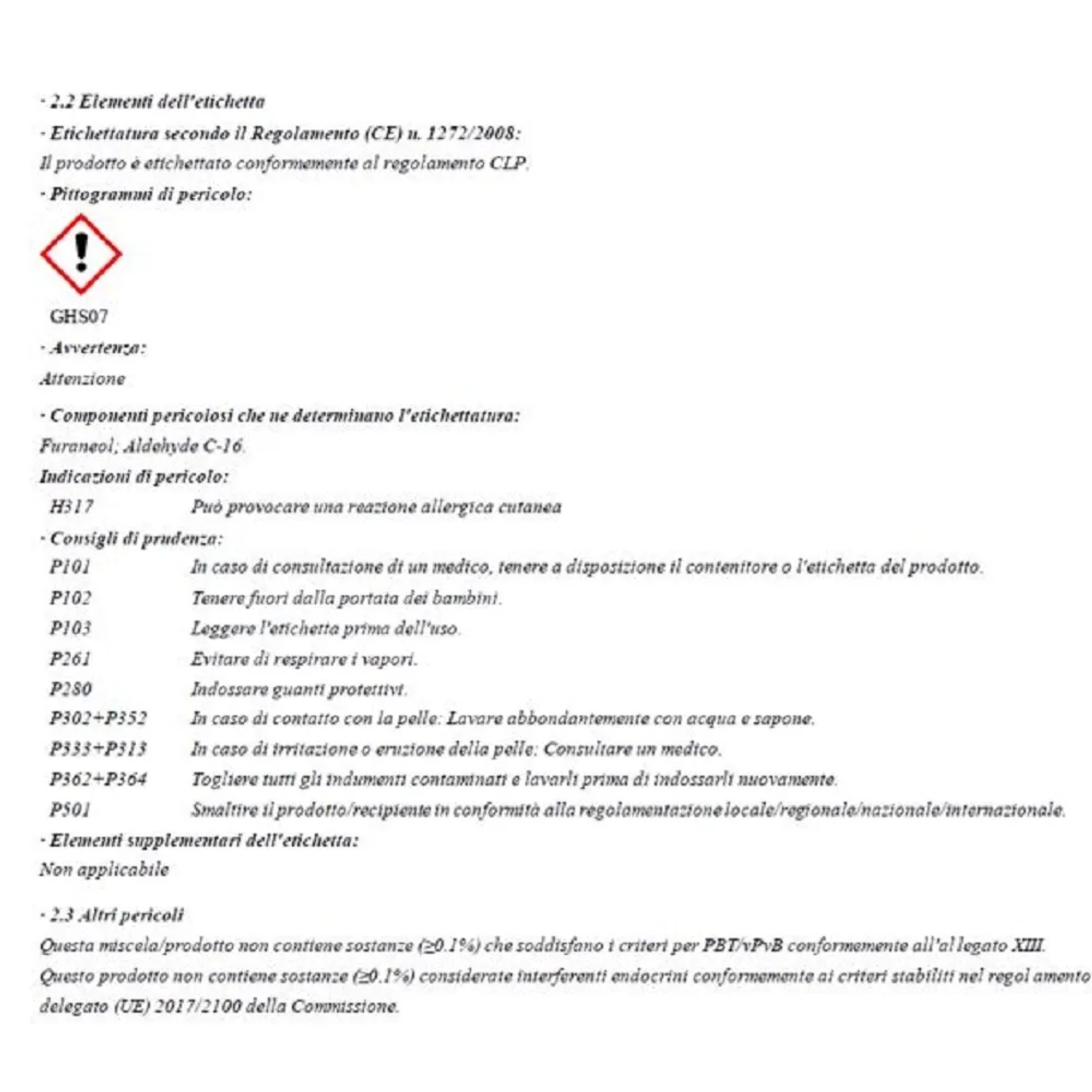 Etichetta con avvertenze di pericolo: Irritante, osservare le precauzioni di sicurezza.