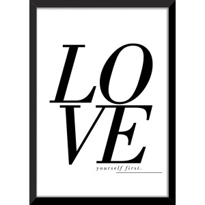 Quadri nero con la scritta "LOVE yourself first."
