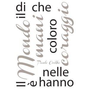 Adesivo murale con citazione di Paulo Coelho, scritte in grigio e nero.