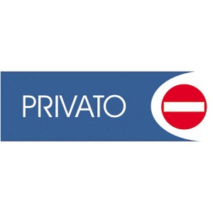 Targhetta blu con scritta "Privato" e simbolo rosso di "divieto di accesso".