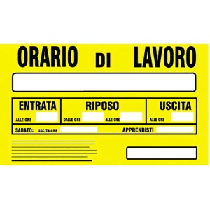 Targa gialla t.b.t. "Orario di Lavoro" (Orario di lavoro) da compilare.