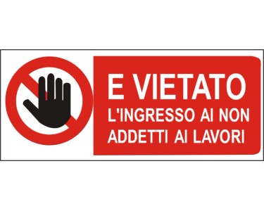 Strobo – 2 Cartelli Vietato L'Accesso Al Cantiere – PVC Espanso 3mm, 20x30cm, Con Protezione UV, Adesivi O Forabili