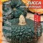 Confezione di semi di Zucchino Marina di Chioggia, una varietà di zucca italiana con buccia verde scuro e bitorzoluta.
