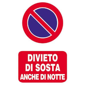 t.b.t. Cartello divieto di sosta, rosso-blu, con scritta "anche di notte".