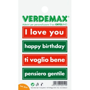 Adesivi Verdemax con scritte come "I love you", "Happy Birthday" per orto e giardino.