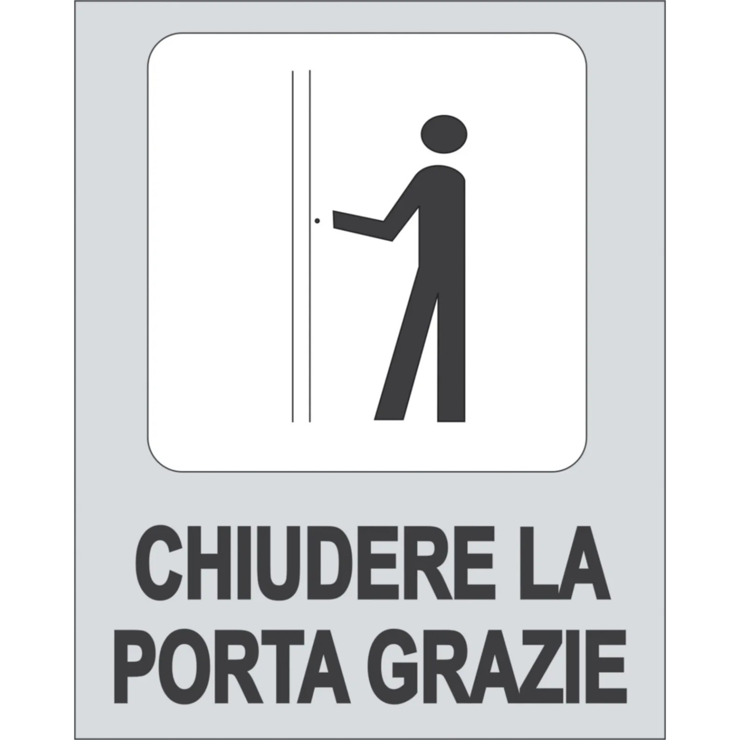 Targa Per Porta 'Si Prega Di Tenere Chiusa Sempre' - Alluminio 30x20 Cm Con Adesivo E Fori