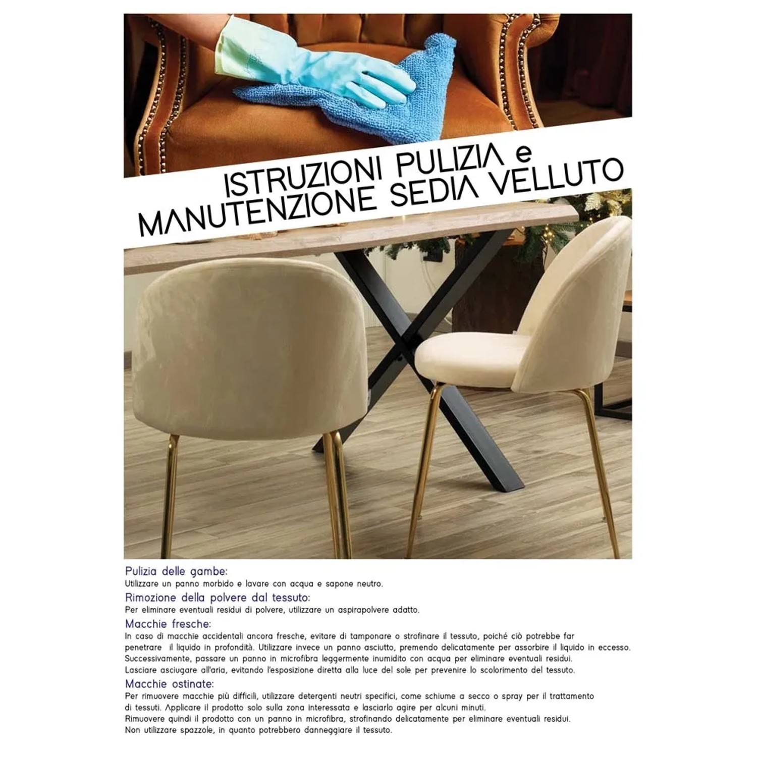 Istruzioni per la pulizia e la manutenzione delle sedie imbottite.