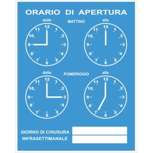 Targa orari di apertura blu con orari per mattina e pomeriggio.