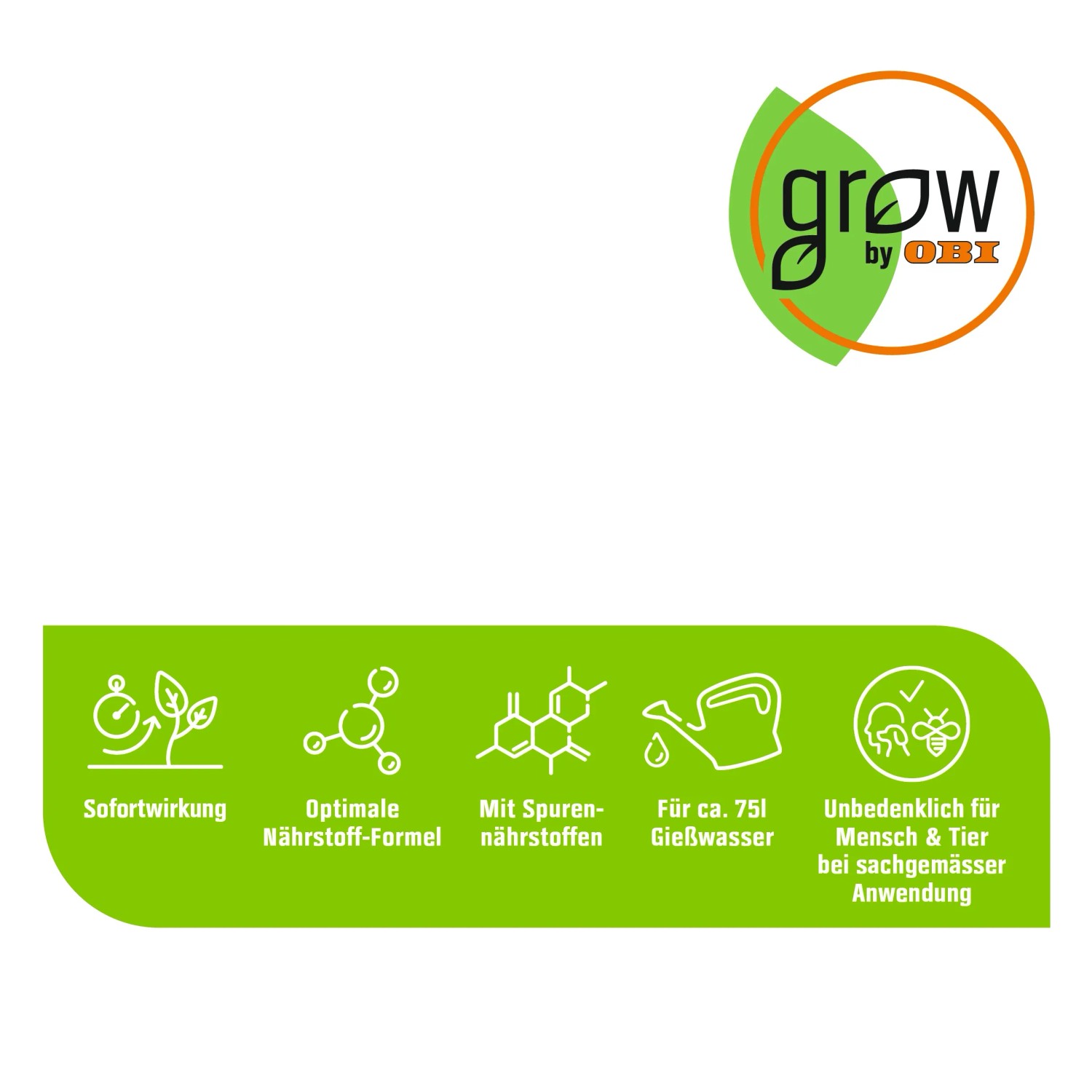 Info prodotto GROW by OBI fertilizzante per agrumi e piante in vaso: effetto immediato, formula nutritiva, oligoelementi, per 75l di acqua.