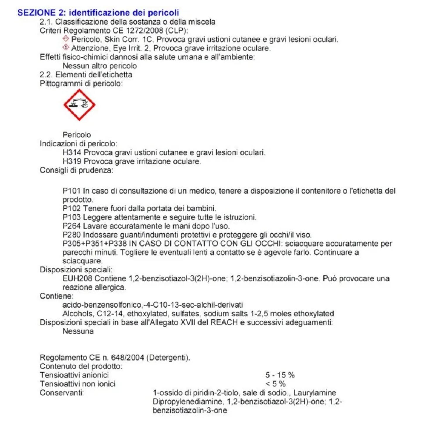 Scheda di sicurezza: Avvertenze di pericolo e consigli di sicurezza per prodotti chimici.
