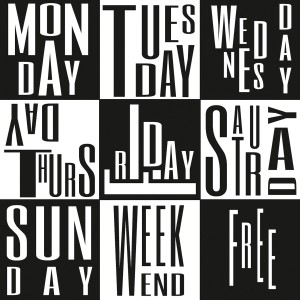 Lavagna bianca e nera con giorni della settimana e scritta "Weekend".