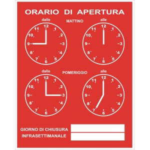 Targa orari di apertura t.b.t. rossa con orari per mattina e pomeriggio.
