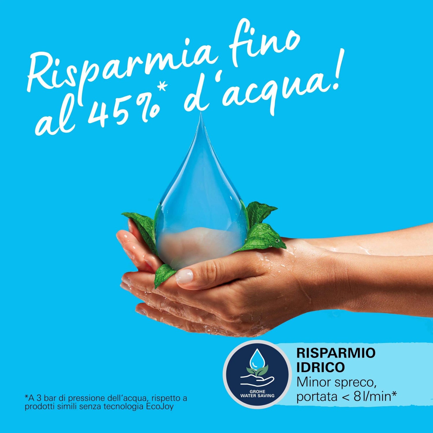 Sistema doccia Grohe: Mani che tengono una goccia d'acqua, simbolo di risparmio idrico.