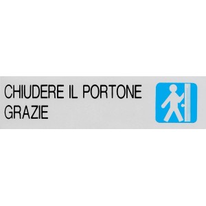 Cartello: Chiudere il portone, grazie. Pittogramma di persona che chiude una porta.