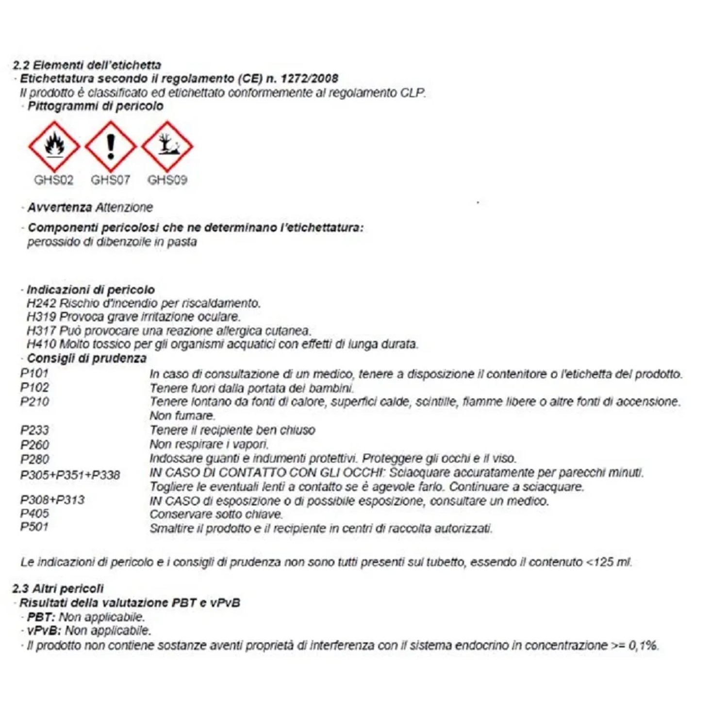 Etichetta con pittogrammi di pericolo e consigli di prudenza per prodotti chimici.